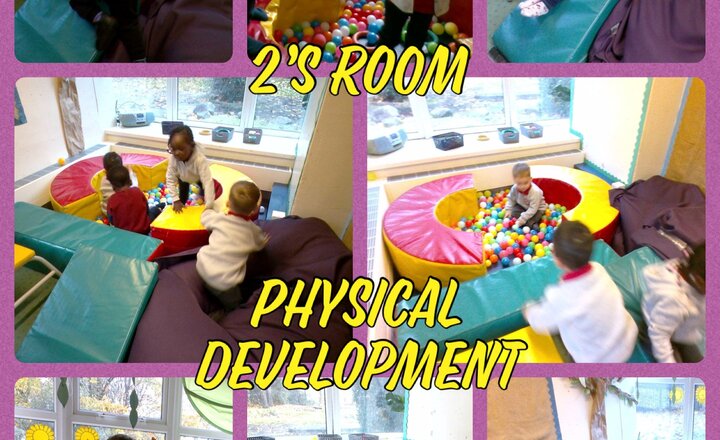 Image of 2’s Room - Physical Development
