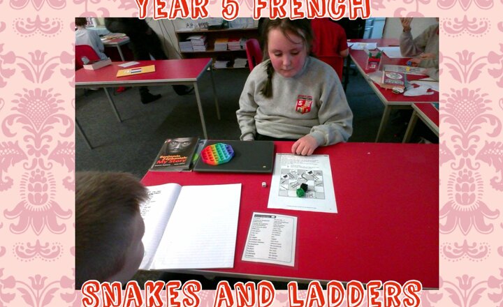 Image of Year 5 French - Snakes and Ladders